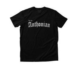 I'm an Anthonian